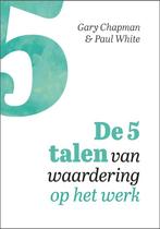 9789033826962 De 5 talen van waardering op het werk, Boeken, Verzenden, Nieuw, Gary Chapman