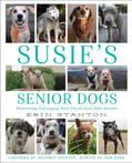 Susies Senior Dogs 9781501122477 Erin Stanton