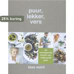 Puur, lekker, vers 9789059566392 Tess Ward, Boeken, Verzenden, Zo goed als nieuw, Tess Ward