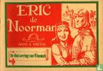 Eric de Noorman - De ontvoering van Winonah - 1949, Boeken, Eén stripboek, Verzenden, Zo goed als nieuw, Kresse, Hans G..