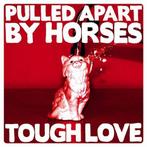 cd digi - Pulled Apart By Horses - Tough Love, Cd's en Dvd's, Cd's | Rock, Zo goed als nieuw, Verzenden