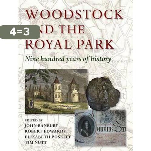 Woodstock and the Royal Park 9781906725402 John Banbury, Boeken, Overige Boeken, Gelezen, Verzenden