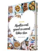 9789082745214 Afvallen met gezond en vooral lekker eten, Boeken, Verzenden, Zo goed als nieuw, Natalia Rakhorst