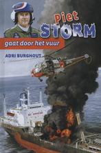 Piet storm gaat door het vuur 9789033125003 Adri Burghout, Verzenden, Gelezen, Adri Burghout