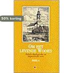 Om het levende woord 9789024263196 R. Abma, Verzenden, Gelezen, R. Abma