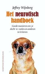 Het neurotisch handboek - Jeffrey Wijnberg - 9789055946167 -, Verzenden, Nieuw