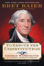 9780063039605 To Rescue the Constitution, Verzenden, Nieuw, Bret Baier