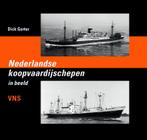 Nederlandse koopvaardijschepen in beeld / VNS / Nederlandse, Verzenden, Gelezen, Dick Gorter