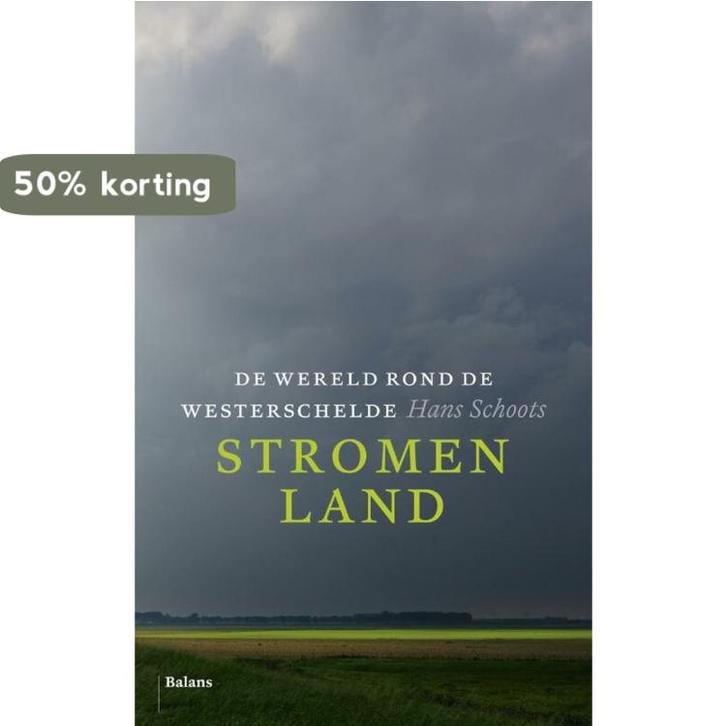 Stromenland 9789460036026 Hans Schoots, Boeken, Literatuur, Zo goed als nieuw, Verzenden