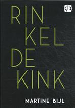 Rinkeldekink 9789036436915 Martine Bijl, Verzenden, Zo goed als nieuw, Martine Bijl