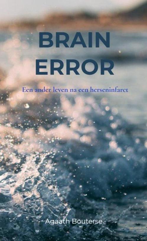 9789464351170 Brain Error Agaath Bouterse, Boeken, Studieboeken en Cursussen, Nieuw, Verzenden