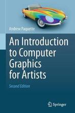 Introduction To Computer Graphics For Artists 9781447150992, Boeken, Verzenden, Gelezen, Andrew Paquette