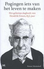 Pogingen iets van het leven te maken 9789029092173, Boeken, Verzenden, Gelezen, Hendrik Groen