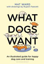 9781526639950 What Dogs Want Mat Ward, Boeken, Verzenden, Nieuw, Mat Ward