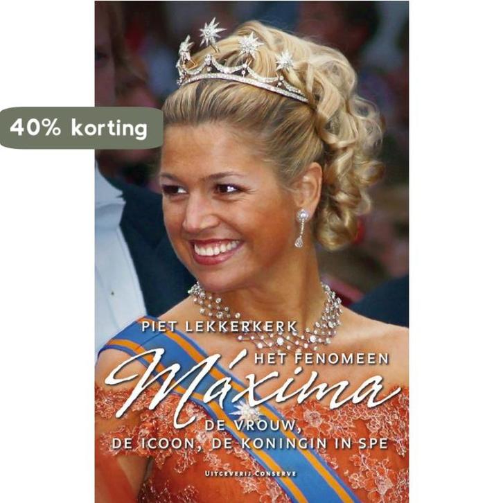 Het fenomeen Máxima 9789054292562 P. Lekkerkerk, Boeken, Overige Boeken, Gelezen, Verzenden