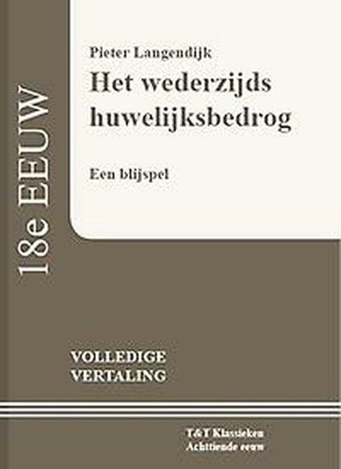 9789066200258 TT Klassieken - Het wederzijds huwelijksbedrog, Boeken, Studieboeken en Cursussen, Zo goed als nieuw, Verzenden