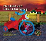 Hoe Lima een lekke band kreeg, Ophalen of Verzenden, Nieuw