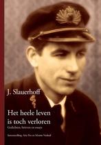 Het heele leven is toch verloren / Literaire meesters / 3, Boeken, Verzenden, Zo goed als nieuw, Jan Slauerhoff