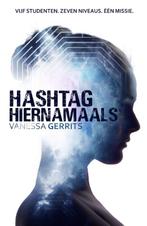 Hashtag hiernamaals 9789492585363 Vanessa Gerrits, Verzenden, Gelezen, Vanessa Gerrits