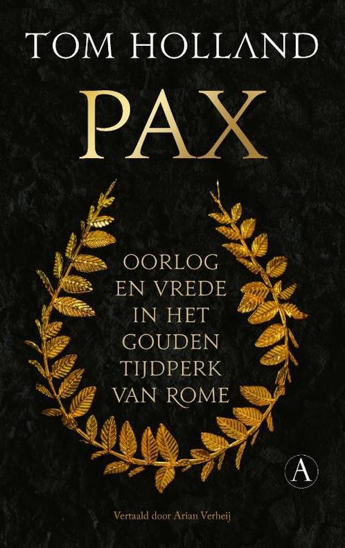 Pax / Romeinse Rijk-trilogie / 3 9789025316488 Tom Holland, Boeken, Overige Boeken, Zo goed als nieuw, Verzenden