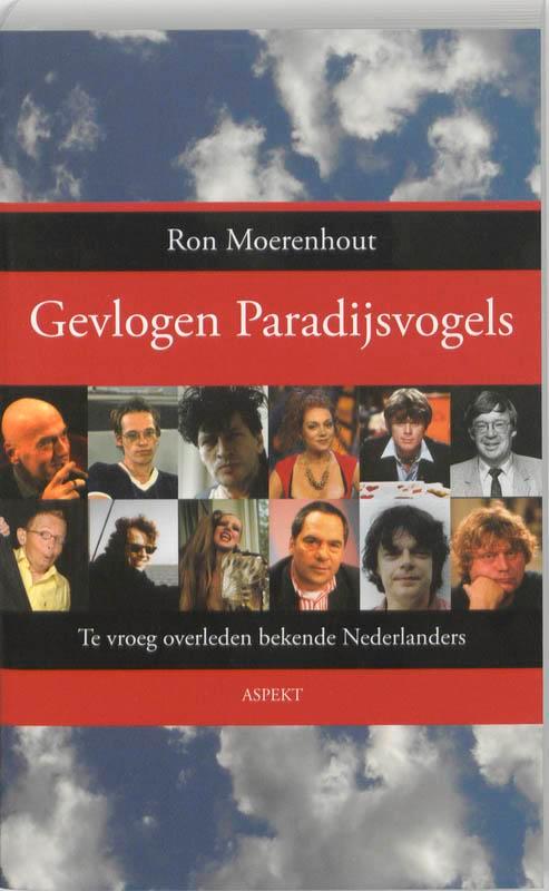 Gevlogen Paradijsvogels 9789059118263 Ron Moerenhout, Boeken, Geschiedenis | Wereld, Gelezen, Verzenden