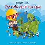 9789026166709 Lotte en Fenna 1 - Op reis door Europa, Boeken, Jannie van der Heijden, Zo goed als nieuw, Verzenden