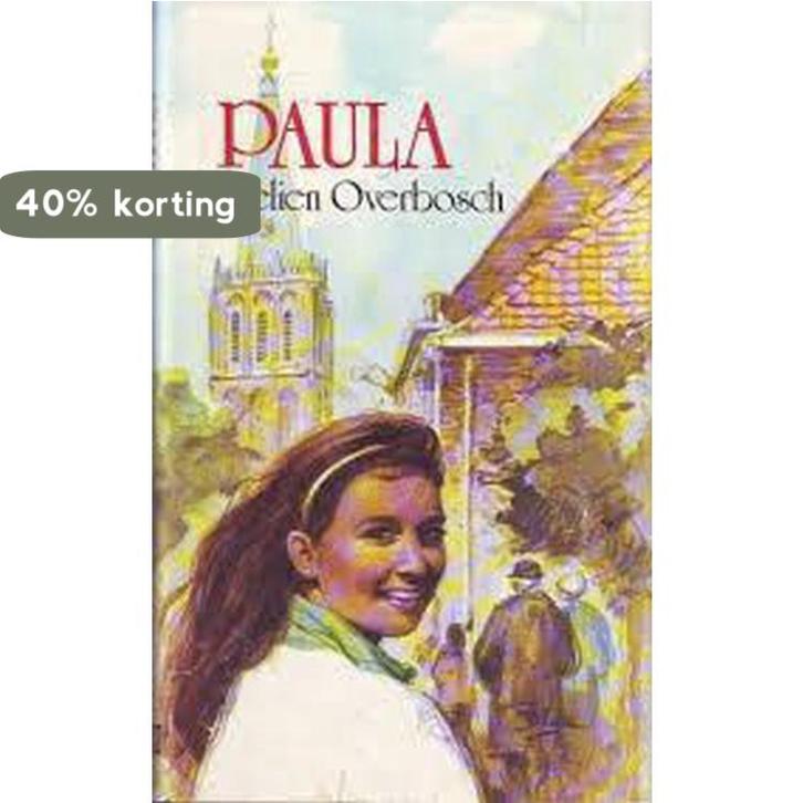 Paula 9789024217922 Overbosch, Boeken, Streekboeken en Streekromans, Gelezen, Verzenden