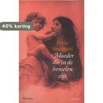 Moeder die in de hemelen zijt 9789024555512 P. Simonetti, Verzenden, Gelezen, P. Simonetti