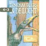 Dinosauriers in de lucht / Coronagidsen 9789054955948, Verzenden, Gelezen, D. Dixon