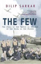 The few: the story of the Battle of Britain in the words of, Boeken, Verzenden, Gelezen, Dilip Sarkar