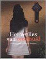 Het verlies van onschuld 9789055733361, Verzenden, Gelezen