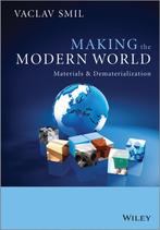 9781119942535 Making The Modern World | Tweedehands, Verzenden, Zo goed als nieuw, Vaclav Smil