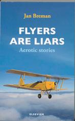 Flyers are liars 9789068825244 J. Breman, Verzenden, Zo goed als nieuw, J. Breman