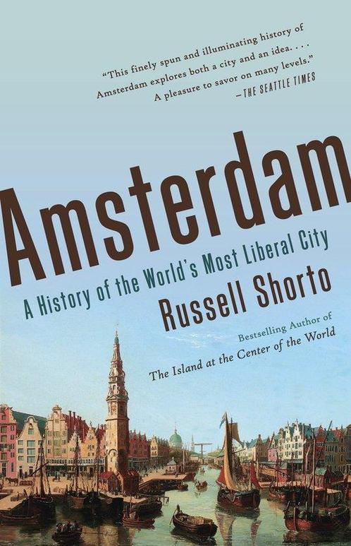 9780307743756 Amsterdam Russell Shorto, Boeken, Studieboeken en Cursussen, Nieuw, Verzenden