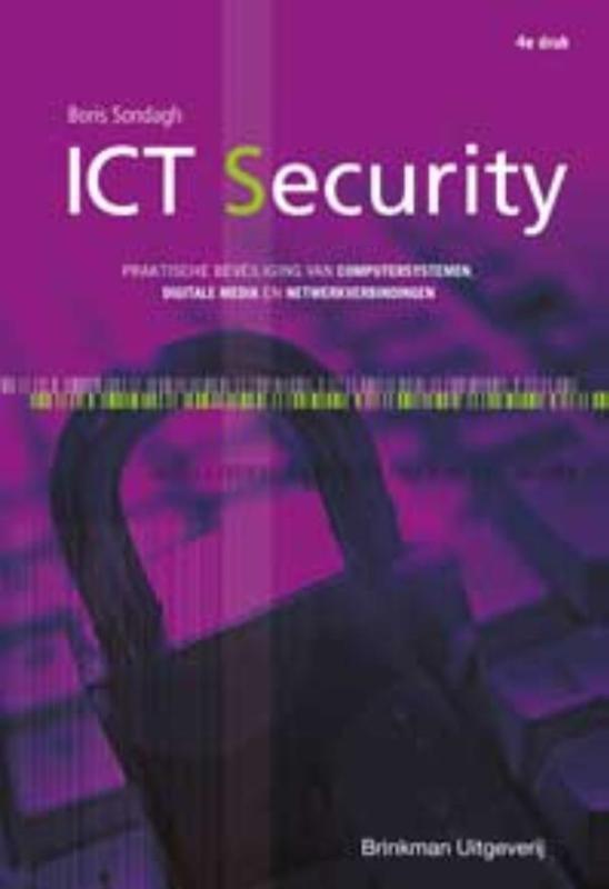 ICT Security 9789057523137, Boeken, Informatica en Computer, Zo goed als nieuw, Verzenden