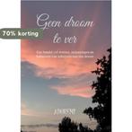 Geen droom te ver 9789082646061 ADOREMI, Boeken, Verzenden, Zo goed als nieuw, ADOREMI