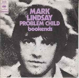 vinyl single 7 inch - Mark Lindsay - Problem Child, Cd's en Dvd's, Vinyl Singles, Zo goed als nieuw, Verzenden