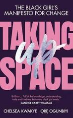 Taking Up Space 9781529118537 Ore Ogunbiyi, Verzenden, Gelezen, Ore Ogunbiyi