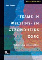 Teams In Welzijns-En Gezondheidszorg | 9789031352548, Verzenden, Nieuw