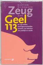 Zeug Geel 113 en 149 andere vermogensrechtelij 9789026841620, Verzenden, Zo goed als nieuw