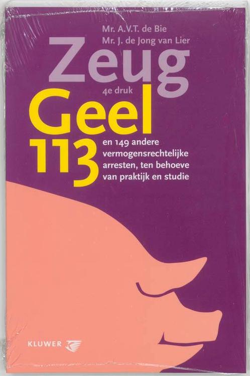 Zeug Geel 113 en 149 andere vermogensrechtelij 9789026841620, Boeken, Studieboeken en Cursussen, Zo goed als nieuw, Verzenden