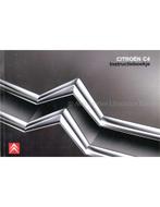 2009 CITROEN C4 INSTRUCTIEBOEKJE NEDERLANDS, Auto diversen, Handleidingen en Instructieboekjes