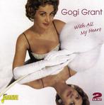 cd - Gogi Grant - With All My Heart, Verzenden, Zo goed als nieuw