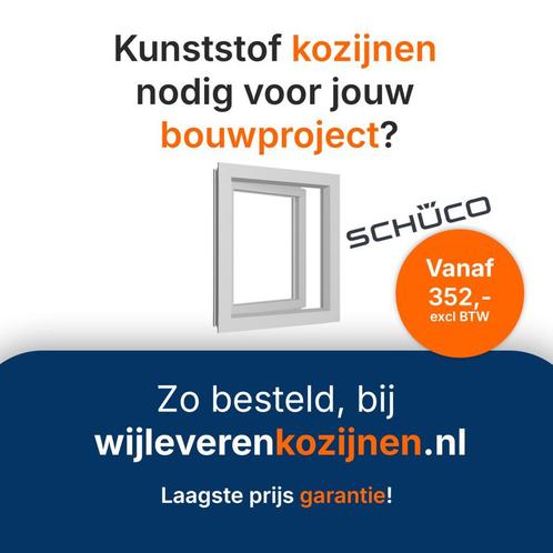 Schüco kunststof kozijnen – dé keuze voor iedere klusser!, Doe-het-zelf en Verbouw, Kozijnen en Schuifpuien, Raamkozijn, Nieuw