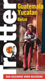 Guatemala - Yucatan - Belize / Trotter 9789020975581, Boeken, Reisgidsen, Verzenden, Zo goed als nieuw