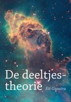 De deeltjestheorie 9789048431403 Eit Gaastra, Verzenden, Gelezen, Eit Gaastra