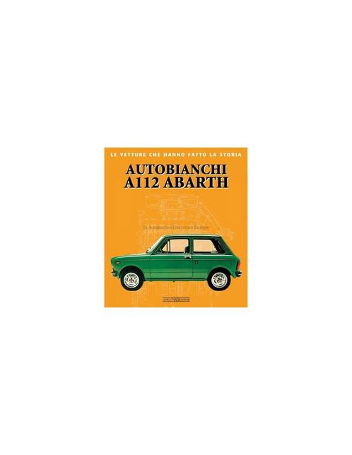 AUTOBIANCHI A112 ABARTH - FABIO COPPA & GIORGIO BOZZI -, Boeken, Auto's | Boeken