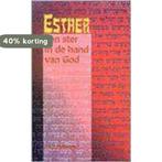 Esther een ster in gods hand 9789076061085 Peter Molenaar, Boeken, Godsdienst en Theologie, Verzenden, Zo goed als nieuw, Peter Molenaar