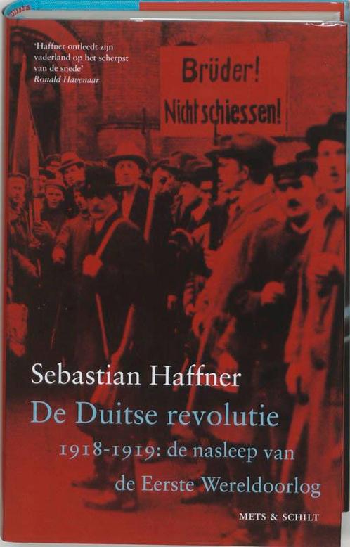De Duitse revolutie 1918-1919 9789053303597, Boeken, Overige Boeken, Zo goed als nieuw, Verzenden