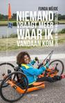 Niemand vraagt meer waar ik vandaan kom (sinds ik in een